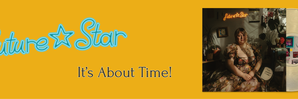 Future Star - It's About Time! - store slider